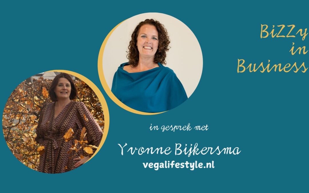 Interview met Yvonne Bijkersma over haar ondernemersreis